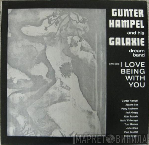 Gunter Hampel, Galaxie Dream Band - I Love Being With You