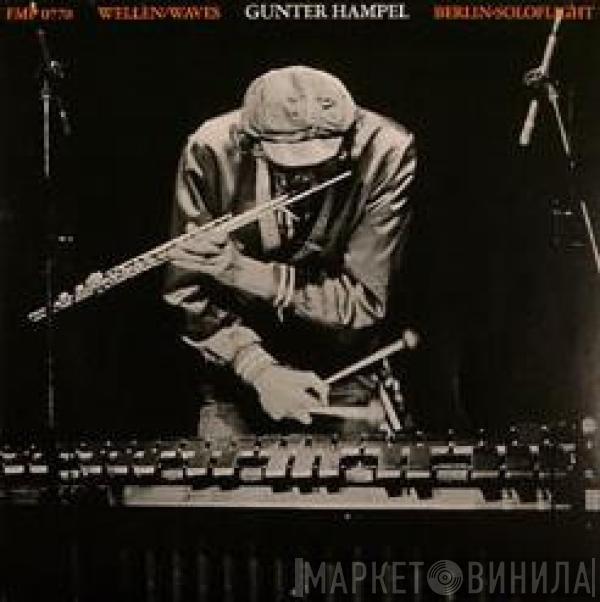 Gunter Hampel - Wellen/Waves (Berlin-Soloflight)