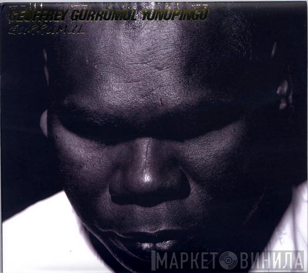 Gurrumul Yunupingu - Gurrumul
