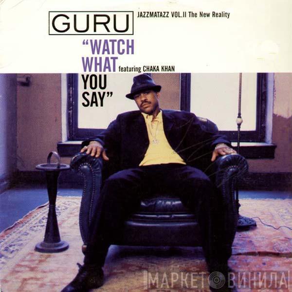  Guru  - Watch What You Say