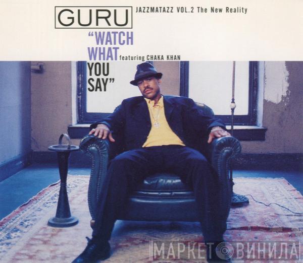  Guru  - Watch What You Say