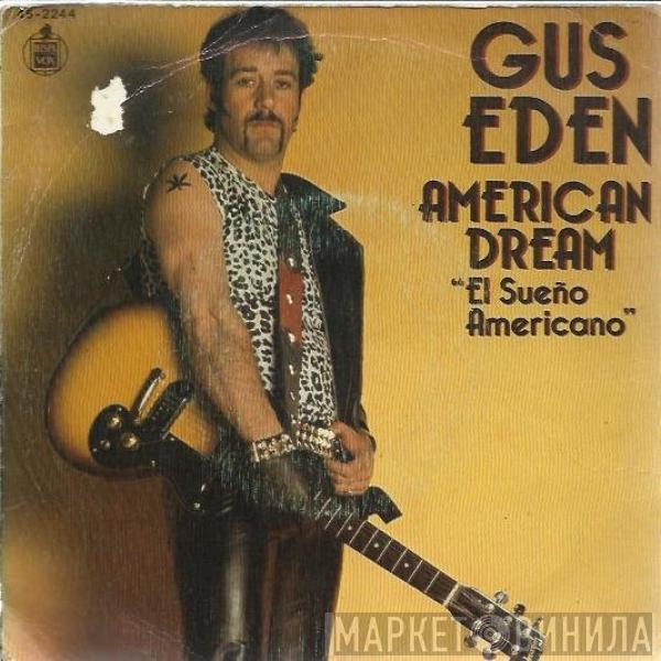 Gus Eadon - American Dream = El Sueño Americano