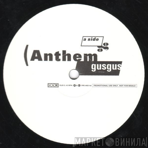 Gusgus - Anthem