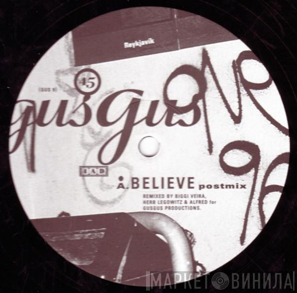 Gusgus - Believe