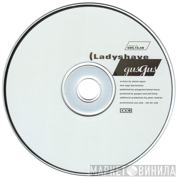 Gusgus - Ladyshave