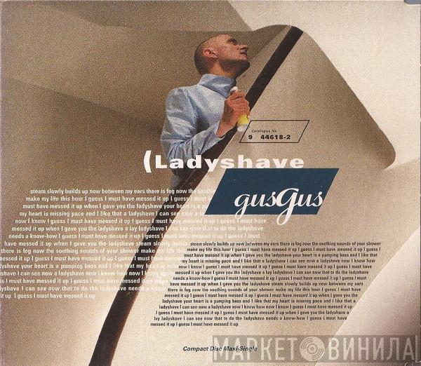  Gusgus  - Ladyshave