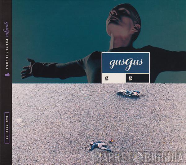 Gusgus - Polyesterday