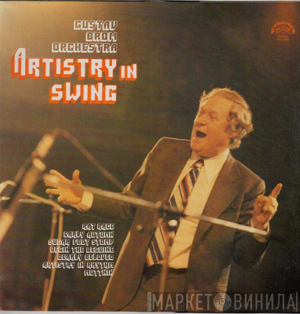 Gustav Brom Orchestra - Artistry In Swing