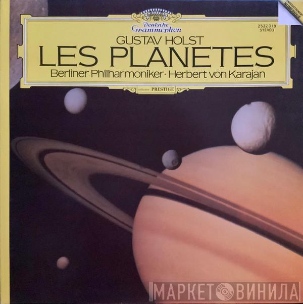 , Gustav Holst · Berliner Philharmoniker  Herbert von Karajan  - Les Planètes
