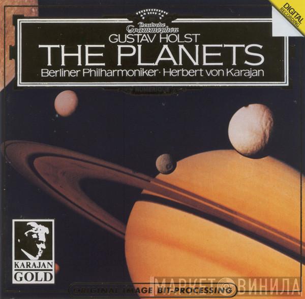 - Gustav Holst • Berliner Philharmoniker  Herbert von Karajan  - The Planets