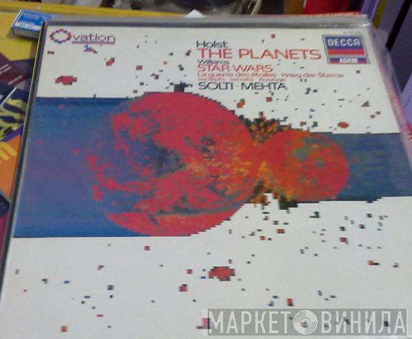 Gustav Holst, John Williams , Georg Solti, Zubin Mehta - The Planets / Star Wars