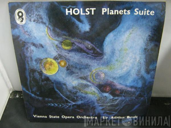 Gustav Holst, Sir Adrian Boult, Orchester Der Wiener Staatsoper, Wiener Akademie Kammerchor - The Planets, Op. 32