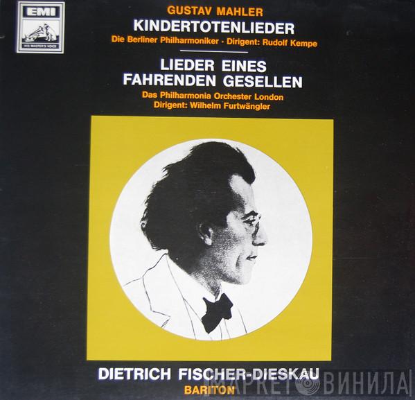 - Gustav Mahler · Berliner Philharmoniker · Rudolf Kempe · Philharmonia Orchestra · Wilhelm Furtwängler  Dietrich Fischer-Dieskau  - Kindertotenlieder - Lieder Eines Fahrenden Gesellen