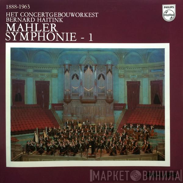 - Gustav Mahler • Concertgebouworkest  Bernard Haitink  - Mahler Symphonie - 1