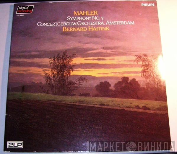 – Gustav Mahler , Concertgebouworkest  Bernard Haitink  - Symphony No. 7
