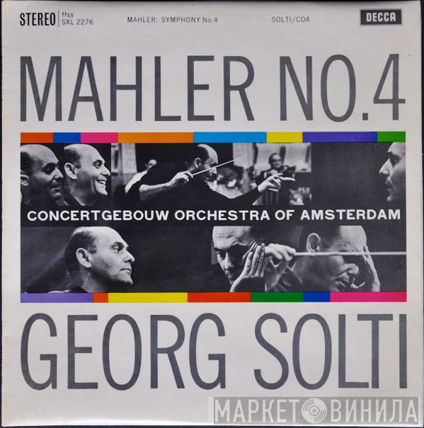 Gustav Mahler, Concertgebouworkest, Georg Solti - Symphonie No. 4 in G Major