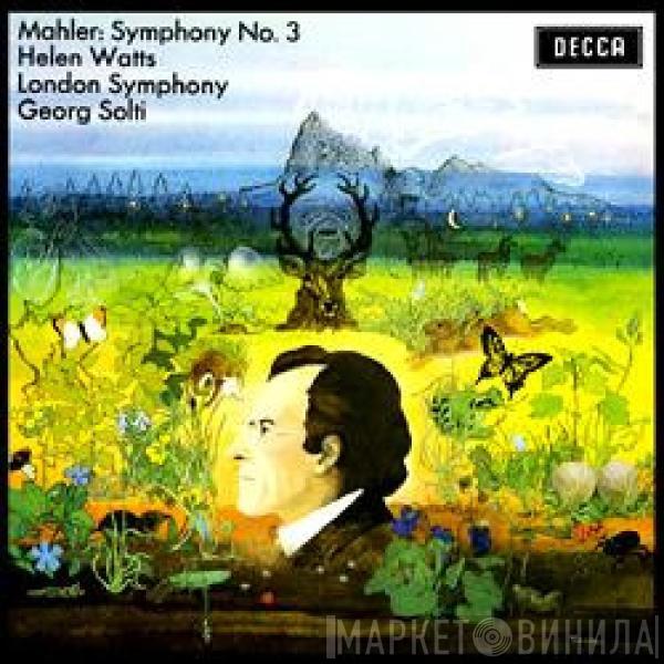 Gustav Mahler, Helen Watts, The London Symphony Orchestra, Georg Solti - Symphony No. 3