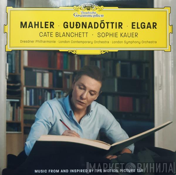 Gustav Mahler, Hildur Guðnadóttir, Sir Edward Elgar, Cate Blanchett, Sophie Kauer, Dresdner Philharmonie, London Contemporary Orchestra, The London Symphony Orchestra - Music From And Inspired By The Motion Picture Tár
