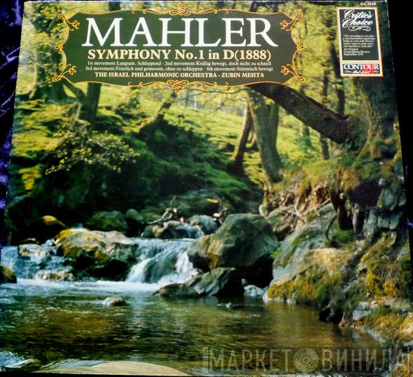 Gustav Mahler, Israel Philharmonic Orchestra, Zubin Mehta - Symphony No.1 In D(1888)