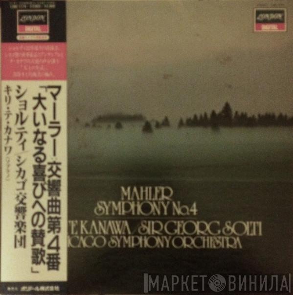, Gustav Mahler , Kiri Te Kanawa , Georg Solti  The Chicago Symphony Orchestra  - Symphony No.4