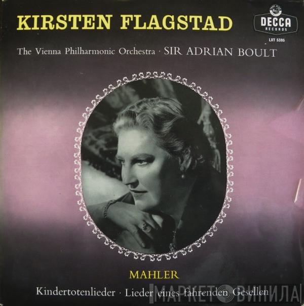 - Gustav Mahler , Kirsten Flagstad - Wiener Philharmoniker  Sir Adrian Boult  - Kindertotenlieder - Lieder Eines Fahrenden Gesellen