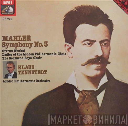 - Gustav Mahler , Klaus Tennstedt , The London Philharmonic Orchestra , Ortrun Wenkel , Southend Boys' Choir  Ladies Of The London Philharmonic Choir  - Symphony No. 3