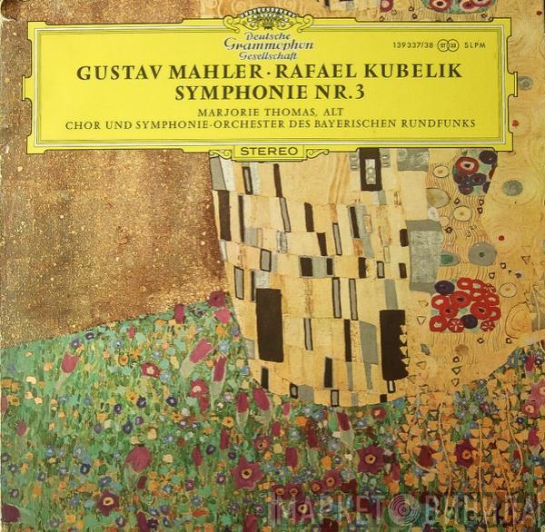 Gustav Mahler, Rafael Kubelik - Symphonie Nr. 3