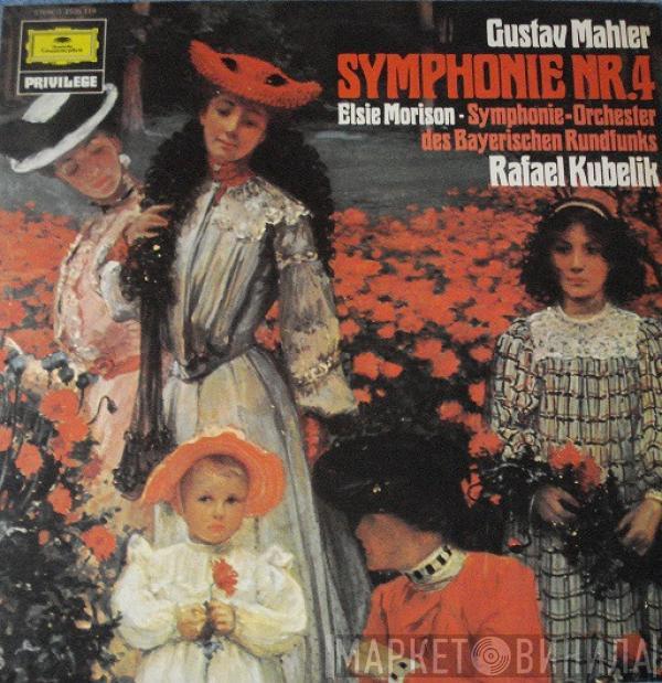 Gustav Mahler, Rafael Kubelik, Symphonie-Orchester Des Bayerischen Rundfunks, Elsie Morison - Symphony No.4 In G Major