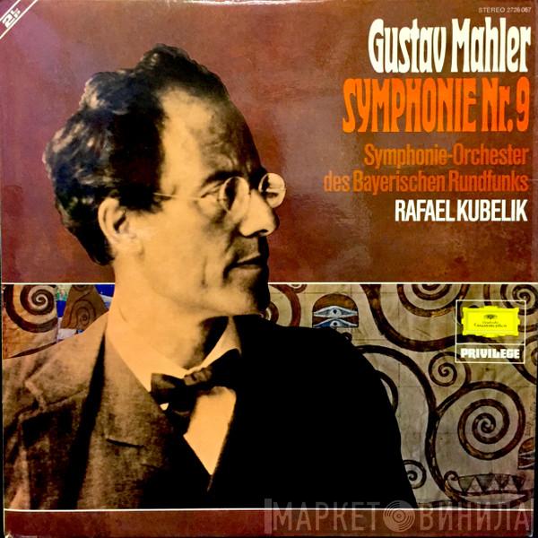 Gustav Mahler, Rafael Kubelik, Symphonie-Orchester Des Bayerischen Rundfunks - Symphonie Nr. 9