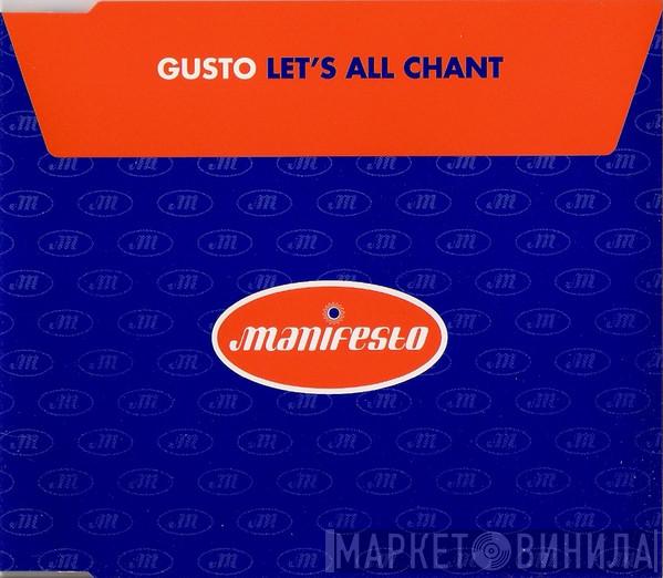 Gusto - Let's All Chant