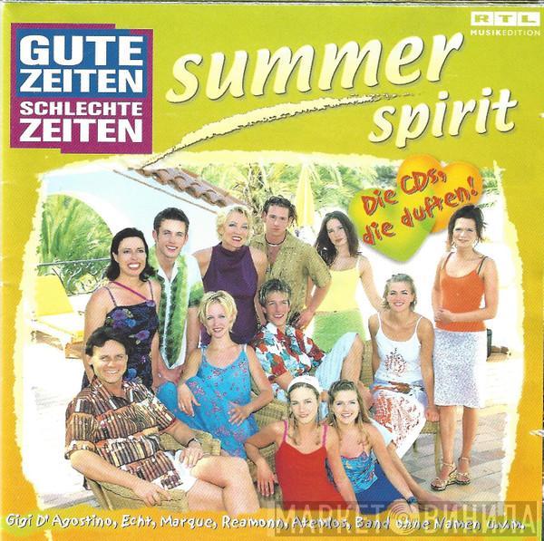  - Gute Zeiten Schlechte Zeiten - Summer Spirit