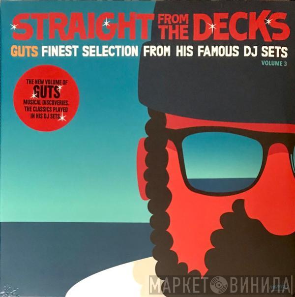 Guts - Straight From The Decks (Volume 3)