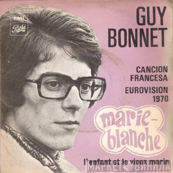 Guy Bonnet - Marie-Blanche - Cancion Francesa Eurovision 1970
