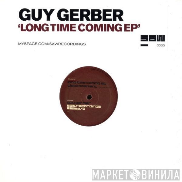 Guy Gerber - Long Time Coming EP