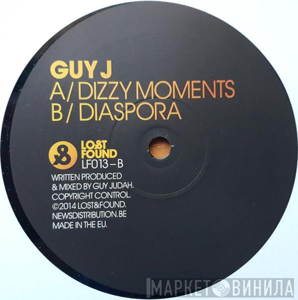 Guy J - Dizzy Moments / Diaspora