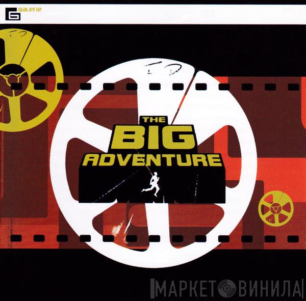 Guy Léonard, Stelios Vlavianos - The Big Adventure