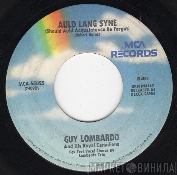 Guy Lombardo And His Royal Canadians - Auld Lang Syne / Hot Time In The Old Town Tonight