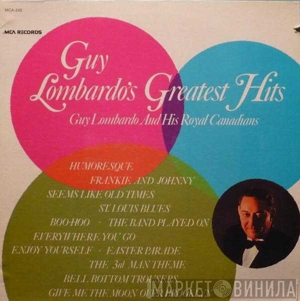 Guy Lombardo And His Royal Canadians - Guy Lombardo's Greatest Hits