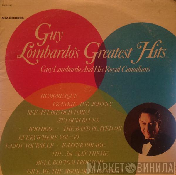  Guy Lombardo And His Royal Canadians  - Guy Lombardo's Greatest Hits