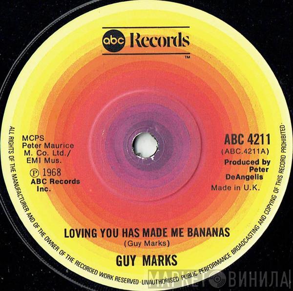 Guy Marks - Loving You Has Made Me Bananas