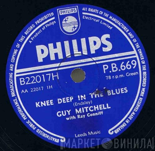 Guy Mitchell, Ray Conniff - Knee Deep In The Blues / Take Me Back Baby