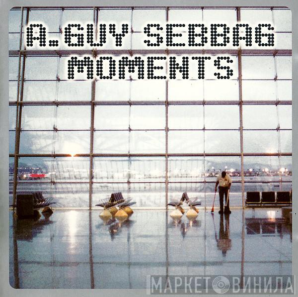 Guy Sebbag - Moments