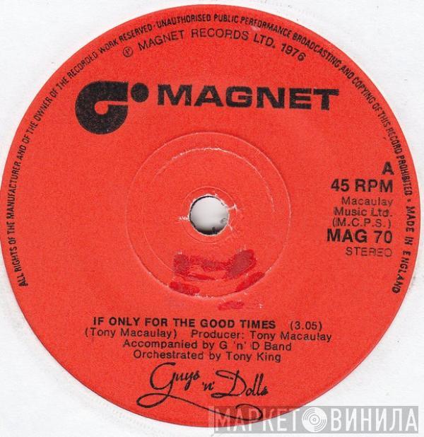 Guys 'n Dolls - If Only For The Good Times