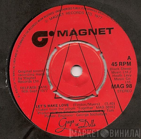 Guys 'n Dolls - Let's Make Love