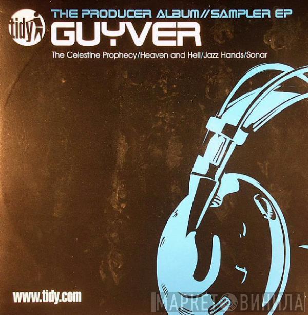 Guyver - The Producer Album // Sampler EP