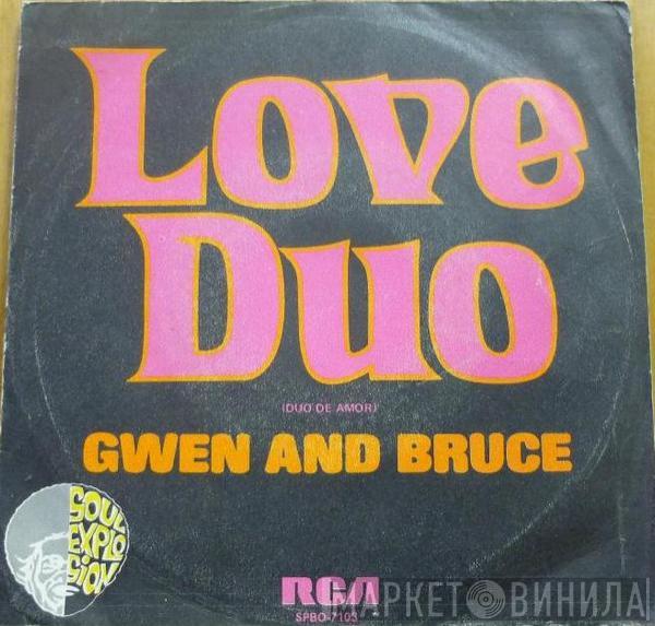 Gwen And Bruce - Love Duo