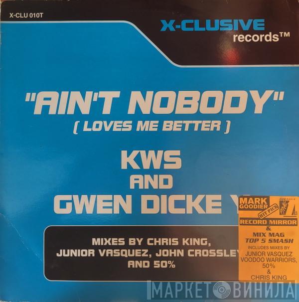 Gwen Dickey, K.W.S. - Ain't Nobody (Loves Me Better)