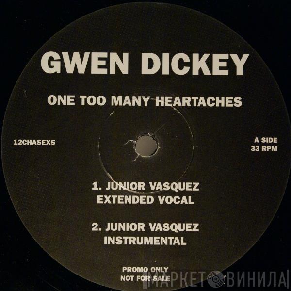 Gwen Dickey - One Too Many Heartaches