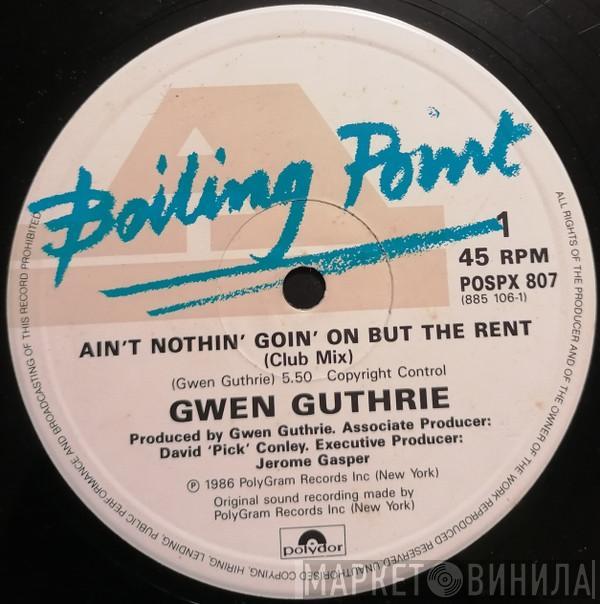 Gwen Guthrie - Ain't Nothin' Goin' On But The Rent