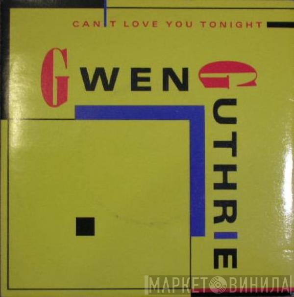 Gwen Guthrie - Can't Love You Tonight